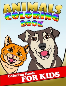 Paperback Animals Coloring Book for Kids: smaller edition Book