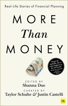 Paperback More Than Money: Real-Life Stories of Financial Planning Book
