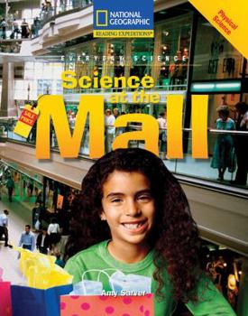 Paperback Reading Expeditions (Science: Everyday Science): Science at the Mall Book