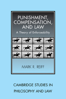 Paperback Punishment, Compensation, and Law: A Theory of Enforceability Book