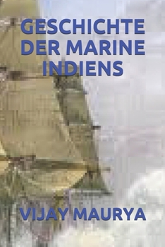 Paperback Geschichte Der Marine Indiens [German] Book
