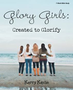 Paperback Glory Girls: Created to Glorify Book