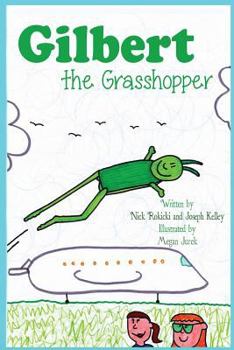 Paperback Gilbert the Grasshopper Book