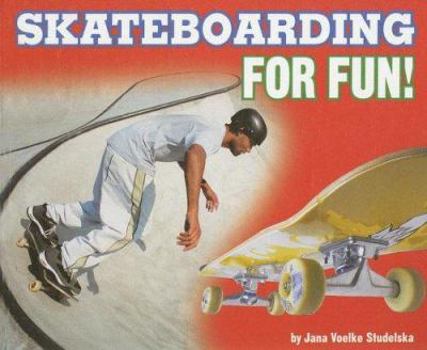 Hardcover Skateboarding for Fun! Book