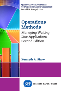 Paperback Operations Methods: Managing Waiting Line Applications, Second Edition Book