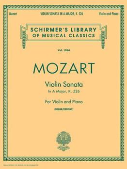 Paperback Sonata in A, K.526: Schirmer Library of Classics Volume 1964 Violin and Piano Book