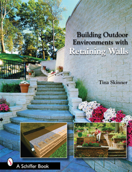 Paperback Building Outdoor Environments with Retaining Walls Book