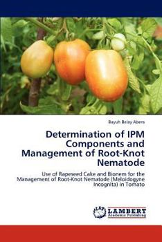 Paperback Determination of Ipm Components and Management of Root-Knot Nematode Book