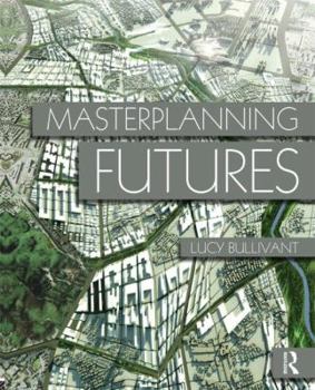 Paperback Masterplanning Futures Book
