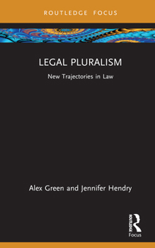 Hardcover Legal Pluralism: New Trajectories in Law Book