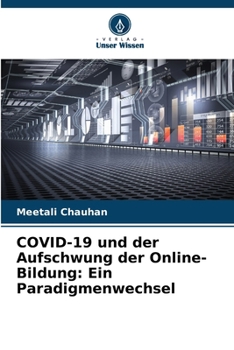 COVID-19 und der Aufschwung der Online-Bildung: Ein Paradigmenwechsel (German Edition)
