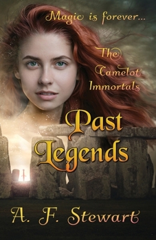 Paperback Past Legends: An Arthurian Fantasy Novel Book