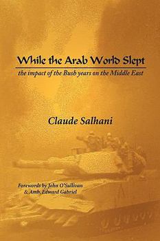 Hardcover While the Arab World Slept Book