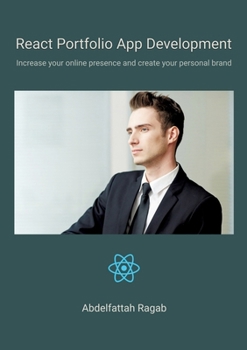 Paperback React Portfolio App Development: Increase your online presence and create your personal brand Book