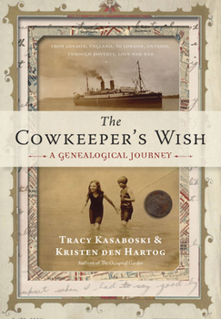 Hardcover The Cowkeeper's Wish: A Genealogical Journey Book