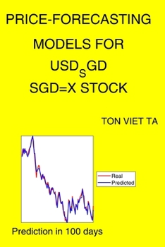 Paperback Price-Forecasting Models for USD_SGD SGD=X Stock Book