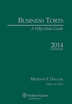 Paperback Business Torts: A Fifty State Guide, 2014 Edition Book