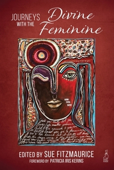 Paperback Journeys with the Divine Feminine Book