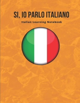 Paperback Italian Notebook: Learning the Language Vocabulary with Cornell Notebooks - Foreign Language Study Journal - Lined Practice Workbook for Book