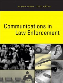 Paperback Communications in Law Enforcement (3rd Edition) Book