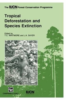 Paperback Tropical Deforestation and Species Extinction Book
