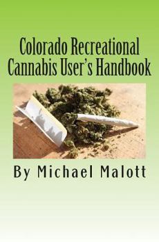 Paperback Colorado Recreational Cannabis User's Handbook Book