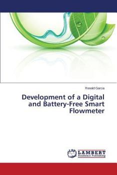 Paperback Development of a Digital and Battery-Free Smart Flowmeter Book