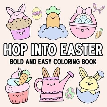 Paperback Hop Into Easter: Bold and Easy Coloring Book