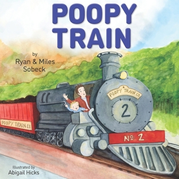 Paperback Poopy Train: A Potty Training Adventure for Toddlers Who Love Trains Book