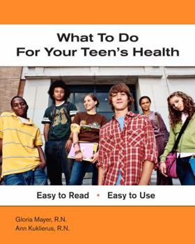 What to Do for Your Teen's Health (What to Do for Health)