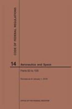 Paperback Code of Federal Regulations, Title 14, Aeronautics and Space, Parts 60-109, 2019 Book