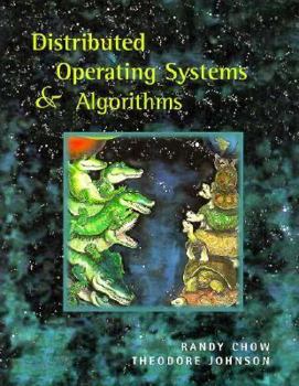 Paperback Distributed Operating Systems and Algorithm Analysis Book