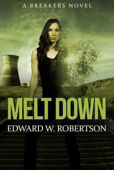Paperback Melt Down: A Breakers Novel Book