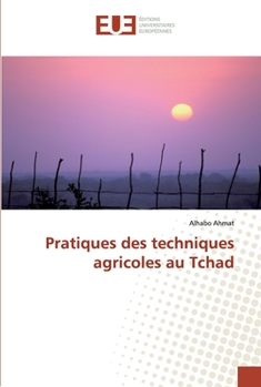 Paperback Pratiques des techniques agricoles au Tchad [French] Book