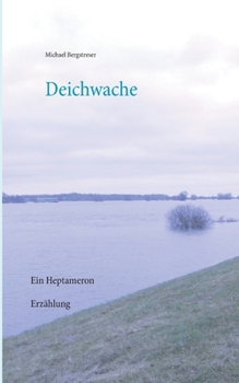 Paperback Deichwache: Ein Heptameron - Erzählung [German] Book