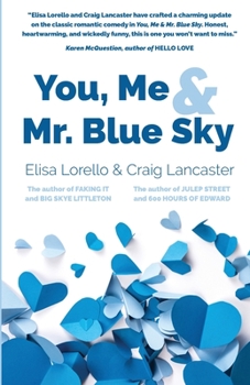 Paperback You, Me & Mr. Blue Sky Book