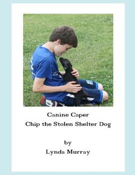 Paperback Canine Caper: Stolen Shelter Dog Book