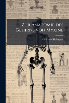 Paperback Zur Anatomie des Gehirns von Myxine Book