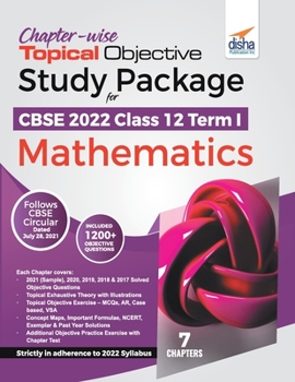 Paperback Chapter-wise Topical Objective Study Package for CBSE 2022 Class 12 Term I Mathematics Book