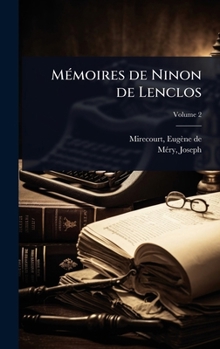 MÃ(c)moires de Ninon de Lenclos (French Edition)