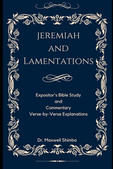Paperback Jeremiah and Lamentations: Expositor's Bible Study and Commentary Book