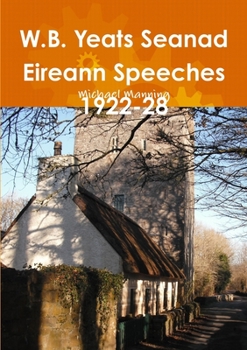 Paperback W.B. Yeats Seanad Eireann Speeches 1922-28 Book