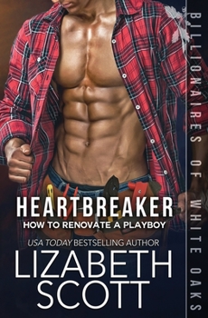 Heartbreaker: Billionaires of White Oaks Book One - Book #1 of the Billionaires of White Oaks