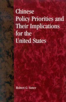 Paperback Chinese Policy Priorities and Their Implications for the United States Book