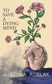 Paperback To Save a Dying Mind Book