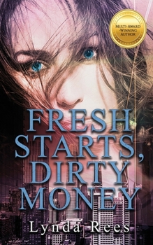 Paperback Fresh Starts, Dirty Money Book
