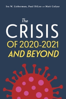 Paperback The Crisis of 2020-2021 and Beyond Book