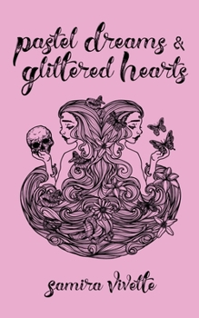 Paperback Pastel Dreams and Glittered Hearts Book