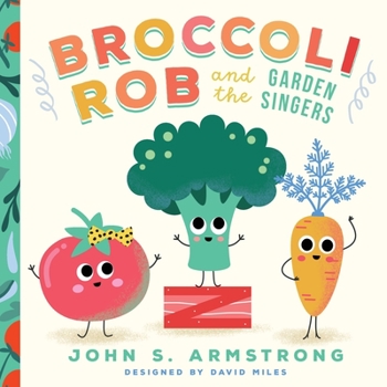 Paperback Broccoli Rob and the Garden Singers Book