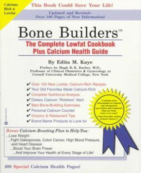 Paperback Bone Builders: The Complete Lowfat Cookbook Plus Calcium Health Guide Book